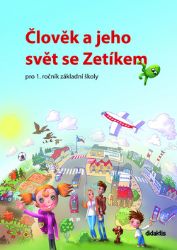 Člověk a jeho svět se Zetíkem Člověk a jeho svět se Zetíkem