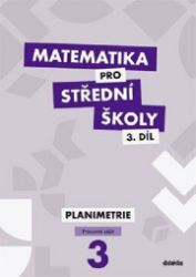 Matematika pro střední školy 3.díl - Pracovní sešit (dvě části)