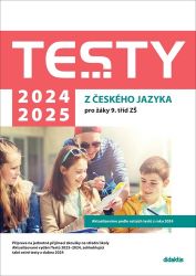 Testy 2024-2025 z českého jazyka pro žáky 9. tříd ZŠ - Julie Nováková - Přijímací zkoušky na střední školu Testy 2024-2025 z českého jazyka pro žáky 9. tříd ZŠ