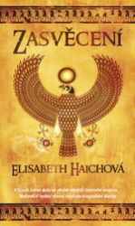 Zasvěcení - Elisabeth Haich - Romány Zasvěcení