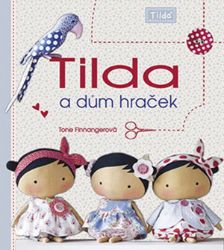 Tilda a dům hraček Tilda a dům hraček