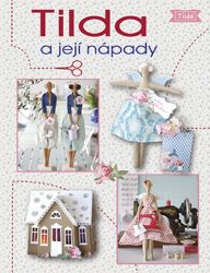 Tilda a její nápady Tilda a její nápady
