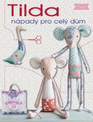 Tilda nápady pro celý dům Tilda nápady pro celý dům