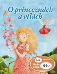O princeznách a vílách O princeznách a vílách