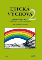 Etická výchova 2 - Pracovní sešit pro 3. - 5. ročník ZŠ - Eva Špačková - Učebnice pro 1. stupeň ZŠ Etická výchova 2 - Pracovní sešit pro 3. - 5. ročník ZŠ