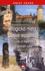 Magická místa České republiky- Záhady a tajemství na dosah ruky