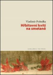 Hřbitovní kvítí na smetaně Hřbitovní kvítí na smetaně