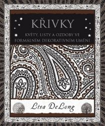 Křivky - Květy, listy a ozdoby ve formálním a dekorativním umění