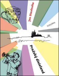 Pražský dixieland - Jan Stavinoha - Česká a slovenská beletrie Pražský dixieland