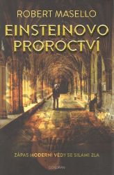 Einsteinovo proroctví Einsteinovo proroctví