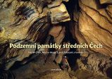 Podzemní památky středních Čech Podzemní památky středních Čech