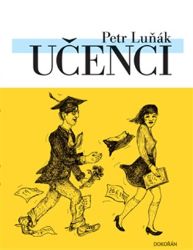 Učenci - Petr Luňák - Humor a satira Učenci