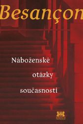 Náboženské otázky současnosti Náboženské otázky současnosti