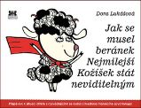 Jak se musel beránek Nejmilejší Kožíšek stát neviditelným - Dora Lukášová - Partnerské vztahy Jak se musel beránek Nejmilejší Kožíšek stát neviditelným
