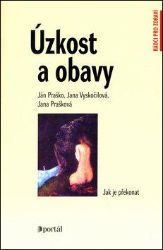 Úzkost a obavy Úzkost a obavy