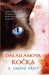 Dalajlamova kočka a umění příst - David Michie - Romány Dalajlamova kočka a umění příst