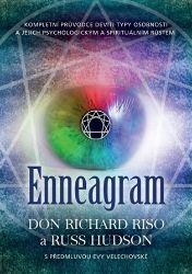Enneagram - Kompletní průvodce devíti typy osobnosti a jejich psychologickým a spirituální