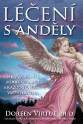 Léčení s Anděly - Doreen Virtue - Esoterika a duchovno Léčení s Anděly