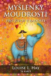 Myšlenky moudrosti pro život v radosti Myšlenky moudrosti pro život v radosti