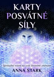 Karty posvátné síly - Spirituální vedení na cestě životními změnami (kniha + 36 karet) Karty posvátné síly - Spirituální vedení na cestě životními změnami (kniha + 36 karet)