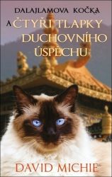 Dalajlamova kočka a čtyři tlapky duchovního úspěchu - David Michie - Esoterika a duchovno Dalajlamova kočka a čtyři tlapky duchovního úspěchu