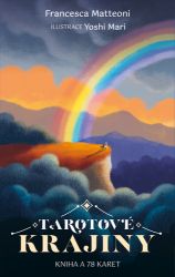 Tarotové krajiny - Kniha a 78 karet (lesklé) - Francesca Matteoni - Tarot Tarotové krajiny - Kniha a 78 karet (lesklé)