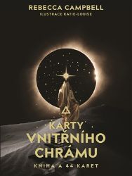 Karty Vnitřního chrámu - Kniha a 44 karet - Rebecca Campbell - Vykládací a tarot karty Karty Vnitřního chrámu - Kniha a 44 karet