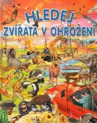 Hledej zvířata v ohrožení - Pere Rovira i Planas,Pere Rovira - Dětské knížky poznávání zvířat Hledej zvířata v ohrožení