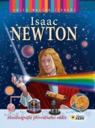 Isaac Newton - Edice malého čtenáře - José Morán - Populárně naučná literatura pro děti Isaac Newton - Edice malého čtenáře