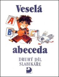 Veselá abeceda (2. díl Slabikáře) - kolektiv autorů,Vladimír Linc - Písanky a slabikáře Veselá abeceda (2. díl Slabikáře)