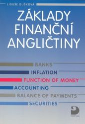Základy finanční angličtiny Základy finanční angličtiny