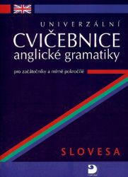 Univerzální cvičebnice anglické gramatiky pro začátečníky a mírně pokročilé – slovesa - Petr Kácha - Odborná angličtina Univerzální cvičebnice anglické gramatiky pro začátečníky a mírně pokročilé – slovesa