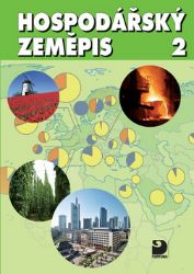 Hospodářský zeměpis 2 Hospodářský zeměpis 2