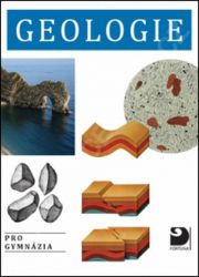 Geologie pro gymnázia - Marek Chvátal - Zeměpis Geologie pro gymnázia