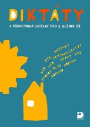 Diktáty a pravopisná cvič.pro 3. roč. ZŠ - Ludmila Konopková - Český jazyk pro 3. třídu Diktáty a pravopisná cvič.pro 3. roč. ZŠ