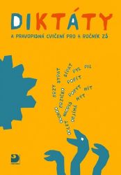 Diktáty a pravopisná cvičení pro 4. ročník ZŠ - Ludmila Konopková - Český jazyk pro 4. třídu Diktáty a pravopisná cvičení pro 4. ročník ZŠ
