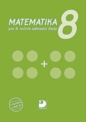 Matematika pro 8. ročník ZŠ - Jana Coufalová - 8. třída Matematika 8