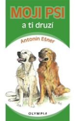Moji psi a ti druzí Moji psi a ti druzí