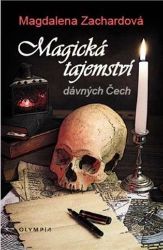 Magická tajemství dávných Čech Magická tajemství dávných Čech