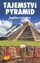 Tajemství pyramid - Pyramidy sedmi světadílů Tajemství pyramid - Pyramidy sedmi světadílů