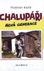 Chalupáři - Nová generace Chalupáři - Nová generace