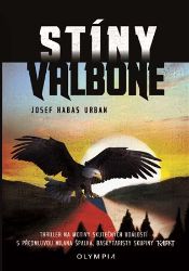Stíny Valbone - Josef Urban - Thrillery Stíny Valbone