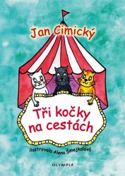 Tři kočky na cestách - Jan Cimický - Pohádky pro děti Tři kočky na cestách