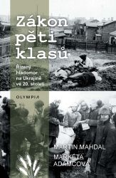 Zákon pěti klasů - Řízený hladomor na Ukrajině ve 20.století Zákon pěti klasů - Řízený hladomor na Ukrajině ve 20.století
