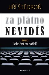 Za plátno nevidíš aneb lokační to zařídí Za plátno nevidíš aneb lokační to zařídí
