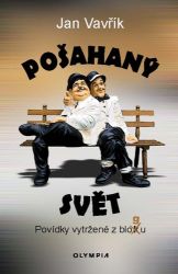 Pošahaný svět - Povídky vytržené z blogu Pošahaný svět - Povídky vytržené z blogu