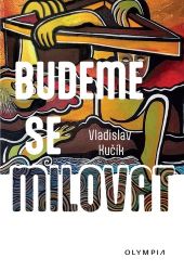 Budeme se milovat Budeme se milovat