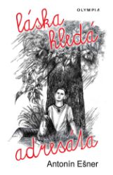 Láska hledá adresáta Láska hledá adresáta