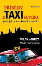 Příběhy z taxišuplíku aneb jak jsem objevil Ameriku Příběhy z taxišuplíku aneb jak jsem objevil Ameriku