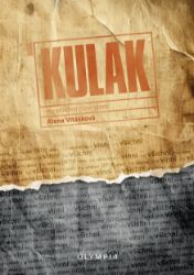 KULAK my všichni jsme vinni - Alena Vitásková - Spisovatelé KULAK všichni jsme vinni